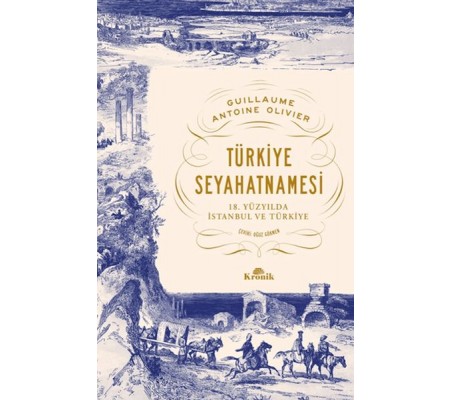 Türkiye Seyahatnamesi Türkiye Seyahatnamesi