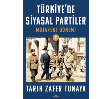 Türkiye’de Siyasal Partiler Cilt 2 Türkiye’de Siyasal Partiler Cilt 2