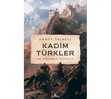 Kadim Türkler Kadim Türkler