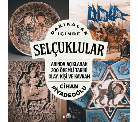 Dakikalar İçinde Selçuklular Dakikalar İçinde Selçuklular