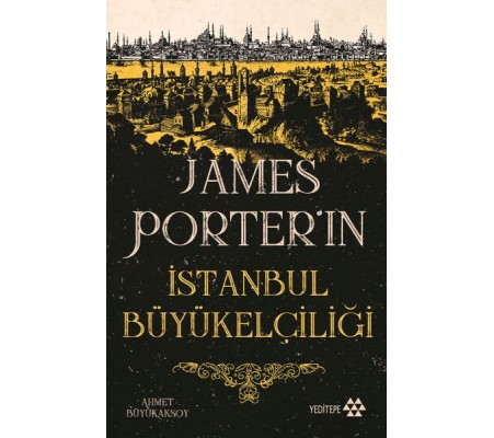 James Porter’ın İstanbul Büyükelçiliği