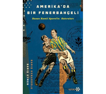 Amerika’da Bir Fenerbahçeli Amerika’da Bir Fenerbahçeli
