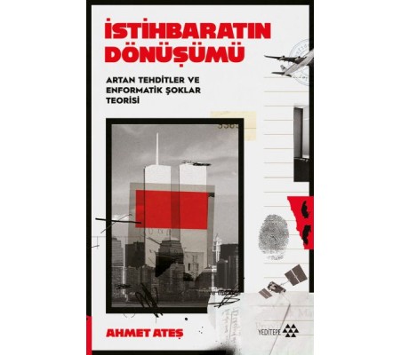 İstihbaratın Dönüşümü İstihbaratın Dönüşümü