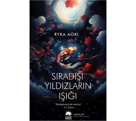 Sıradışı Yıldızların Işığı Sıradışı Yıldızların Işığı