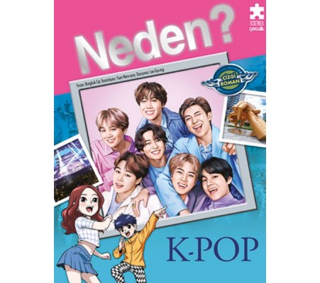 Neden? K-POP Neden? K-POP