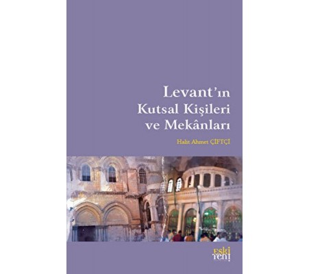 Levant'ın Kutsal Kişileri ve Mekanları