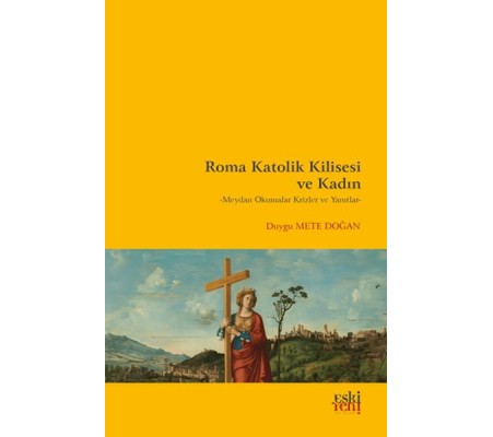 Roma Katolik Kilisesi ve Kadın Roma Katolik Kilisesi ve Kadın