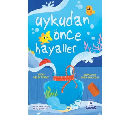 Uykudan Önce Hayaller Uykudan Önce Hayaller