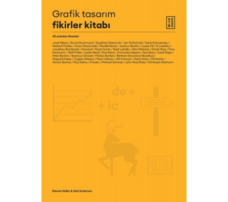 Grafik Tasarım Fikirler Kitabı - 40 Ustadan İlhamlar