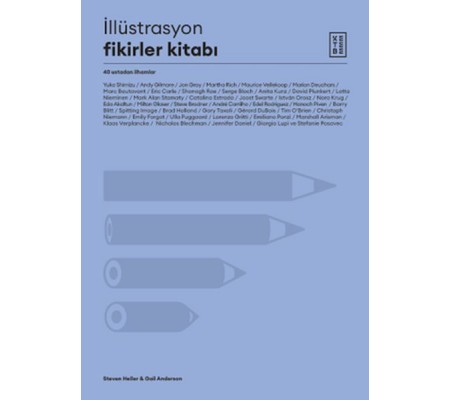 İllüstrasyon Fikirler Kitabı - 40 Ustadan İlhamlar