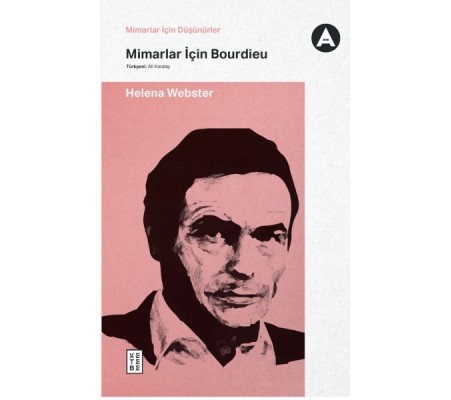 Mimarlar İçin Bourdieu Mimarlar İçin Bourdieu