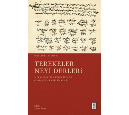 Terekeler Neyi Derler? Terekeler Neyi Derler?