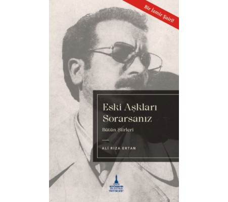 Eski Aşkları Sorarsanız Eski Aşkları Sorarsanız