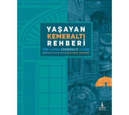 Yaşayan Kemeraltı Rehberi Yaşayan Kemeraltı Rehberi