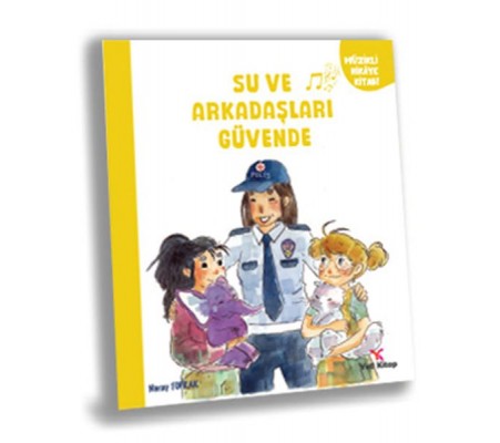 Su ve Arkaşları Güvende Su ve Arkaşları Güvende