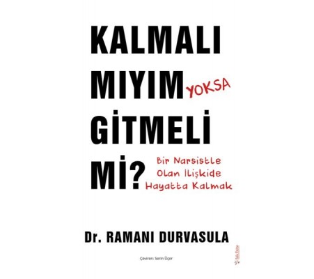 Kalmalı mıyım yoksa Gitmeli mi?