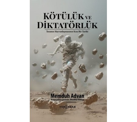 Kötülük ve Diktatörlük Kötülük ve Diktatörlük