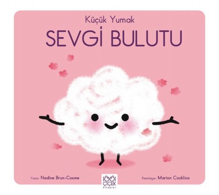 Küçük Yumak Sevgi Bulutu Küçük Yumak Sevgi Bulutu