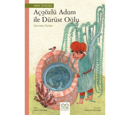 Açgözlü Adam ile Dürüst Oğlu – Dünyadan Öyküler
