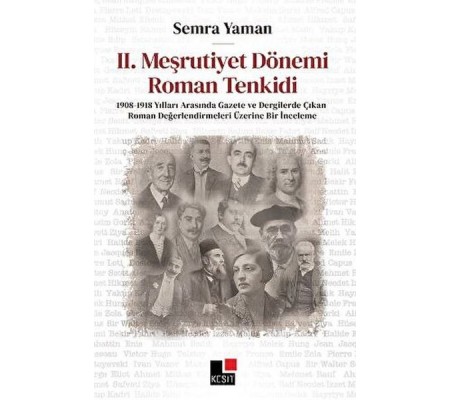 II. Meşrutiyet Dönemi Roman Tenkidi II. Meşrutiyet Dönemi Roman Tenkidi