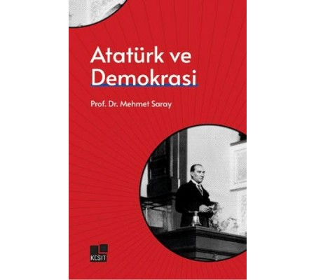 Atatürk ve Demokrasi Atatürk ve Demokrasi
