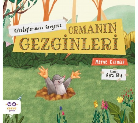 Ormanın Gezginleri – Arkadaşlarımızı Arıyoruz