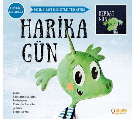 Harika Gün - Berbat Gün