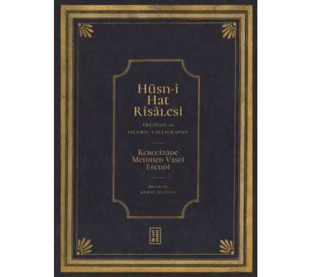 Hüsn-i Hat Risâlesi / Treatise of Islamic Calligraphy