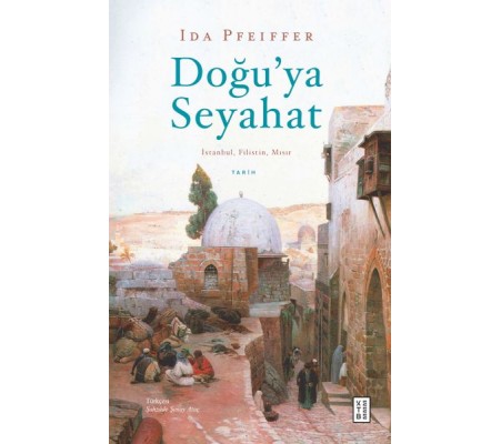 Doğu’ya Seyahat Doğu’ya Seyahat