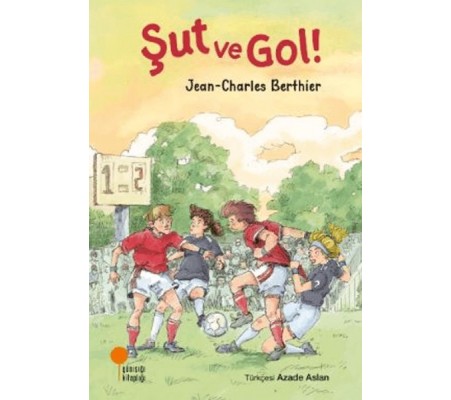 Şut ve Gol! Şut ve Gol!