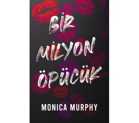 Bir Milyon Öpücük Bir Milyon Öpücük