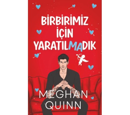 Birbirimiz İçin Yaratılmadık Birbirimiz İçin Yaratılmadık