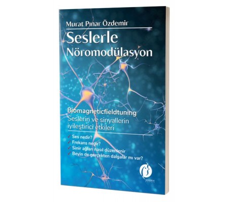 Seslerle Nöromodülasyon Seslerle Nöromodülasyon