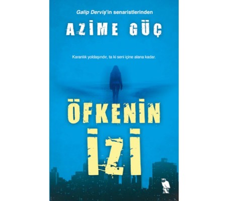 Öfkenin İzi Öfkenin İzi