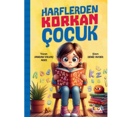 Harflerden Korkan Çocuk Harflerden Korkan Çocuk