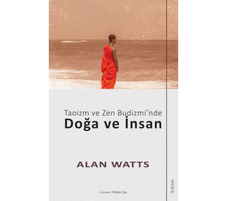 Taoizm ve Zen Budizmi’nde Doğa ve İnsan Taoizm ve Zen Budizmi’nde Doğa ve İnsan