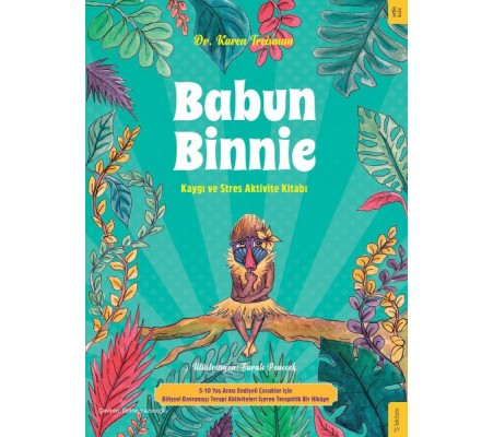Babun Binnie Kaygı ve Stres Aktivite Kitabı Babun Binnie Kaygı ve Stres Aktivite Kitabı