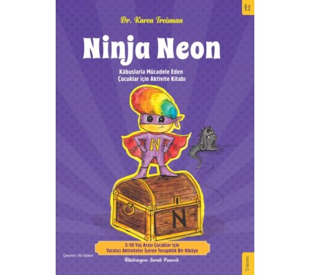 Ninja Neon Kâbuslarla Mücadele Eden Çocuklar için Aktivite Kitabı Ninja Neon Kâbuslarla Mücadele Eden Çocuklar için Aktivite Kitabı