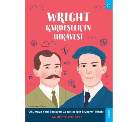 Wright Kardeşler'in Hikâyesi Wright Kardeşler'in Hikâyesi
