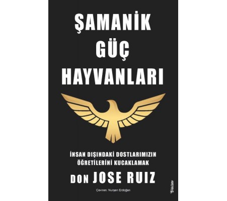 Şamanik Güç Hayvanları Şamanik Güç Hayvanları