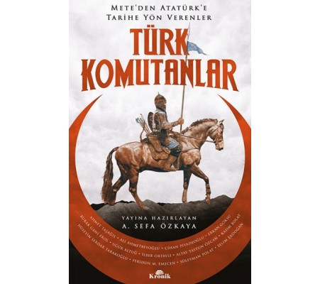 Türk Komutanlar Türk Komutanlar