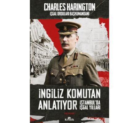İngiliz Komutan Anlatıyor İngiliz Komutan Anlatıyor