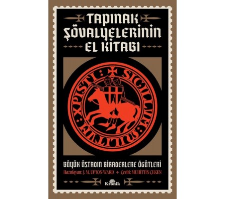 Tapınak Şövalyelerinin El Kitabı Tapınak Şövalyelerinin El Kitabı