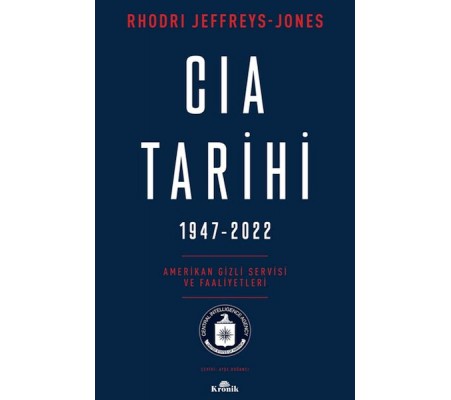Cıa Tarihi, 1947-2022 Cıa Tarihi, 1947-2022