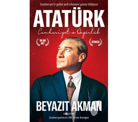 Atatürk Cumhuriyet ve Özgürlük