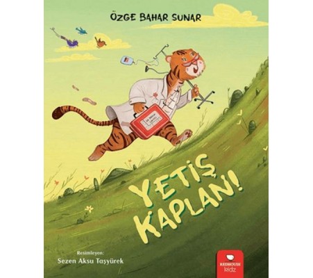 Yetiş Kaplan! Yetiş Kaplan!