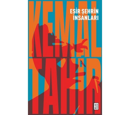 Esir Şehrin İnsanları Esir Şehrin İnsanları