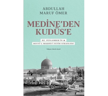 Medine’den Kudüs’e