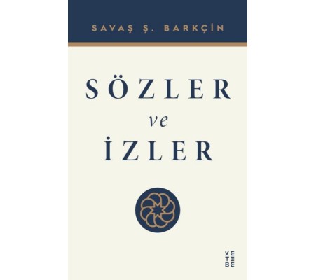 Sözler ve İzler Sözler ve İzler