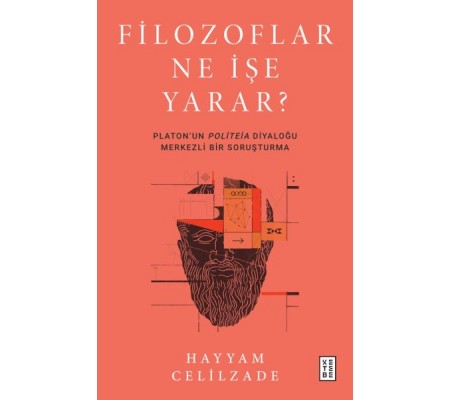 Filozoflar Ne İşe Yarar ?